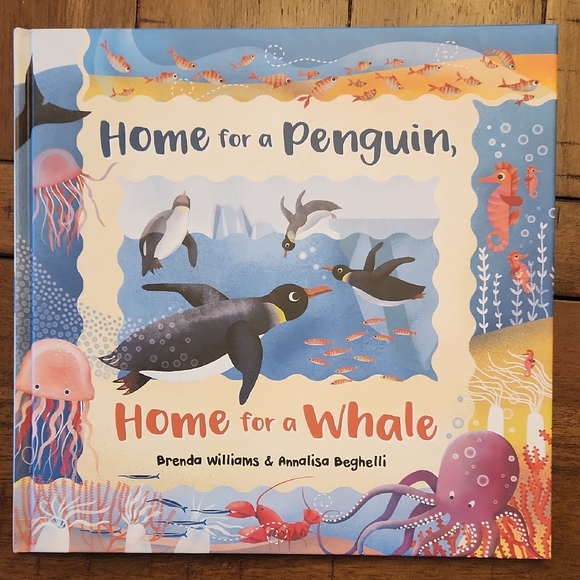 Other - Home for a Penguin, Home for a Whale - Brenda Williams and Annalise Beghelli